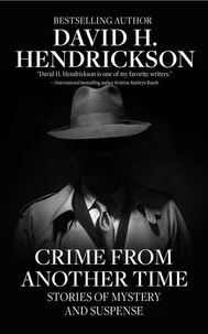 Crime from Another Time: Stories of Mystery and Suspense