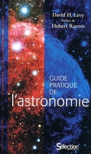 David H. Levy - Guide pratique de l'astronomie.