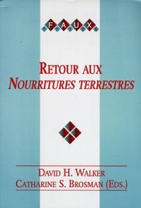 David H Walker - Retour aux Nourritures terrestres.