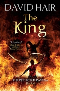 David Hair - The King - The Return of Ravana Book 4.