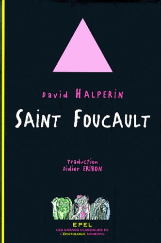 David Halperin - Saint Foucault.