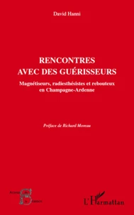 Rencontres avec des guérisseurs