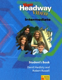 David Hardisty et Robert Russell - New Headway Video Intermediate - Student's Book.