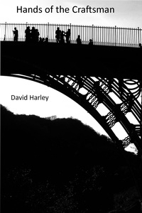  David Harley - Hands of the Craftsman - David Harley: Words &amp; Music, #2.