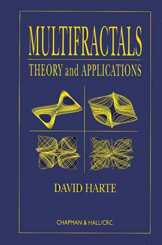 David Harte - Multifractals. Theory And Applications.