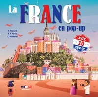 David Hawcock et Anne-Françoise Perrin - La France en pop-up - Avec 10 pop-up.
