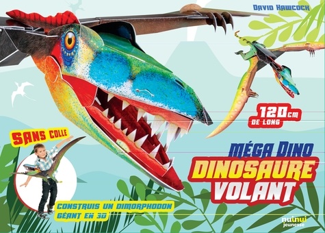 David Hawcock - Méga Dino Dinosaure volant - Construis un dinosaure géant en 3D sans colle, 120 cm de long.