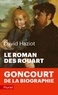 David Haziot - Le roman des Rouart (1850-2000).