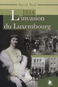 David Heal - L'invasion du Luxembourg.