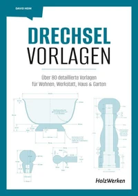 Drechsel-Vorlagen