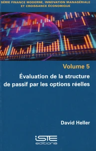 Evaluation de la structure de passif par les options réelles