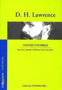 David Herbert Lawrence - D-H Lawrence - L'odyssée d'un rebelle.