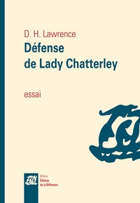 David Herbert Lawrence - Défense de Lady Chatterley.