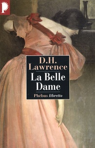 David Herbert Lawrence - La Belle Dame.