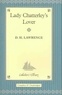 David Herbert Lawrence - Lady Chatterley's Lover.