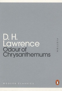 David Herbert Lawrence - Odour of Chrysanthemums.