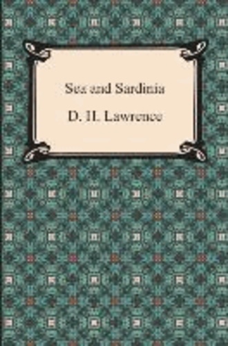 David Herbert Lawrence - Sea and Sardinia.
