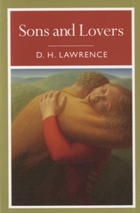 David Herbert Lawrence - Sons and Lovers.
