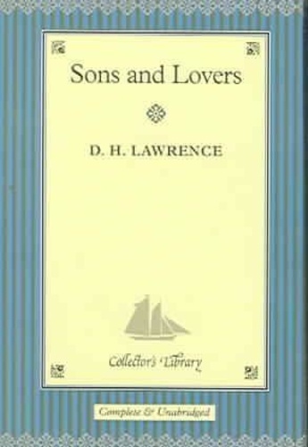 David Herbert Lawrence - Sons and Lovers.