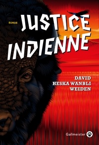 David Heska Wanbli Weiden - Justice indienne.