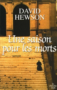 David Hewson - Une saison pour les morts.