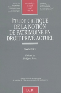 David Hiez - Etude de la notion de patrimoine en droit privé actuel.