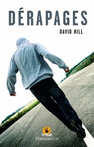 David Hill - Dérapages.
