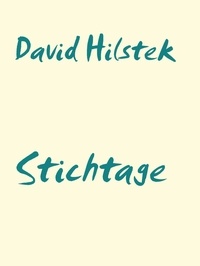 David Hilstek et Simon Maurer - Stichtage.