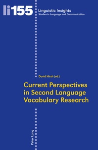 David Hirsh - Current Perspectives in Second Language Vocabulary Research.