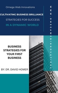 David Homer - Business Strategies for Your First Business.