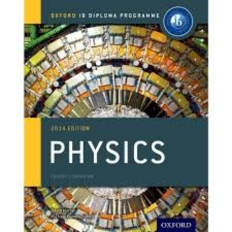 David Homer et Michael Bowen-Jones - Physics - Course Companion.