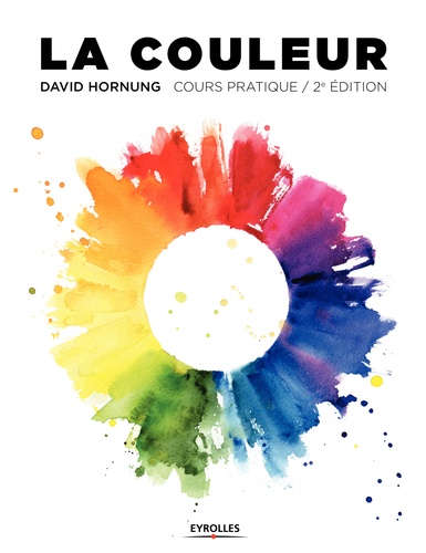 David Hornung - La couleur - Cours pratique.
