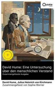 David Hume: Eine Untersuchung über den menschlichen Verstand (Zusammengefasste Ausgabe)