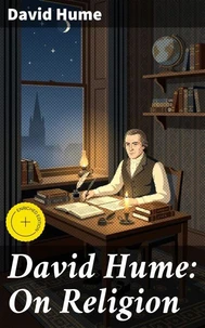 David Hume: On Religion