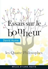 David Hume - Essais sur le bonheur - Les Quatre philosophes.