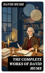 The Complete Works of David Hume