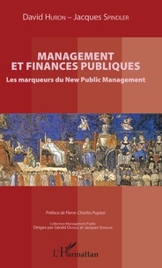 David Huron et Jacques Spindler - Management et finances publiques - Les marqueurs du New Public Management.