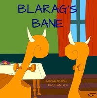  David Hutchison - Blarag's Bane - Seordag Stories, #12.