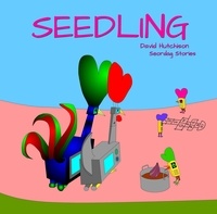  David Hutchison - Seedling - Seordag Stories, #10.