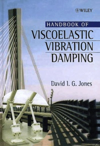 David-I-G Jones - Handbook Of Viscoelastic Vibration Damping.