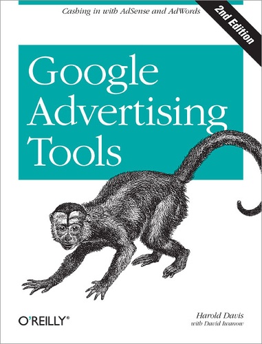 David Iwanow et Harold Davis - Google Advertising Tools - Cashing in with AdSense and AdWords.