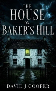 The House on Baker's Hill