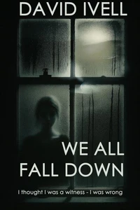 We All Fall Down