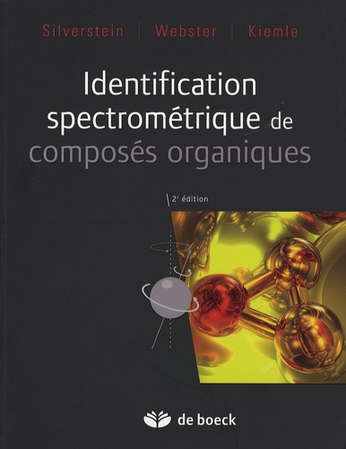Identification spectrométrique de composés organiques 2e édition