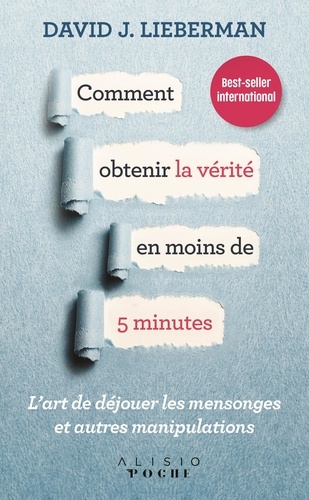 Comment obtenir la vérité en moins de 5 minutes