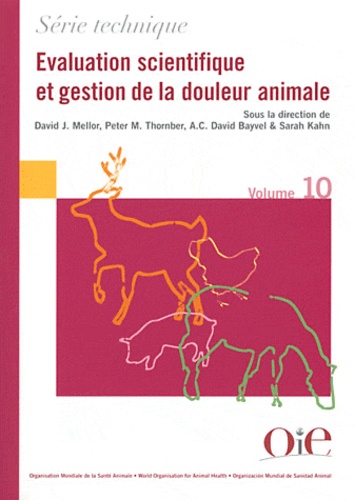 David J. Mellor et Peter Thornber - Evaluation scientifique et gestion de la douleur animale.