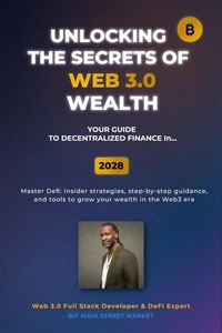 Unlocking the Secrets of Web 3.0 Wealth