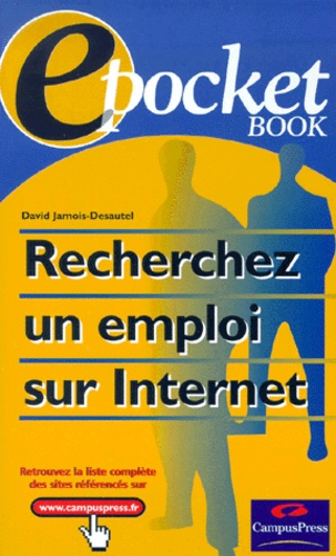 David Jamois-Desautel - Rechercher Un Emploi Sur Internet.