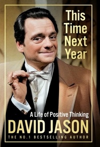 David Jason - This Time Next Year - The new 2024 memoir from Only Fools' beloved national treasure.