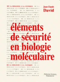 Eléments de sécurité en biologie moléculaire